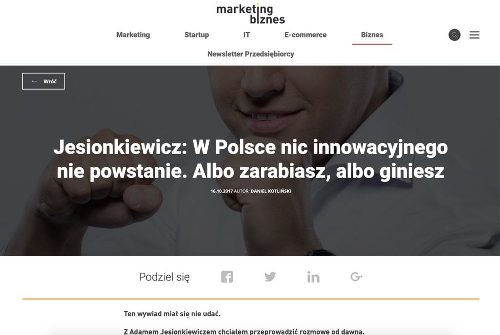 Marketing i Biznes: W Polsce nic innowacyjnego nie powstanie. Albo zarabiasz, albo giniesz – o biznesie i astrofotografii